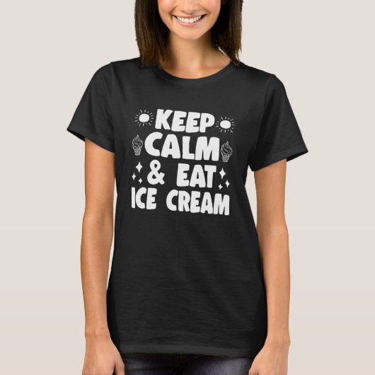 Keep Calm & Eat Ice Cream Voor Mannen Vrouwen Kind T-shirt (Voorkant)