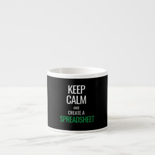 Keep Calm en Creëer a Spreadsheet - Excel Espress Espresso Kop
