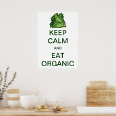 "Keep Calm" en "Eat Organic Sla" Poster (Keuken)