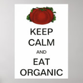 "Keep Calm" en "Eat Organic Tomato" Poster (Voorkant)