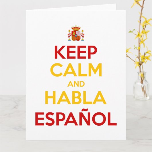 Keep Calm en Habla Español Kaart (Gele Bloem)
