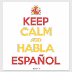 Keep Calm en Habla Español Sticker