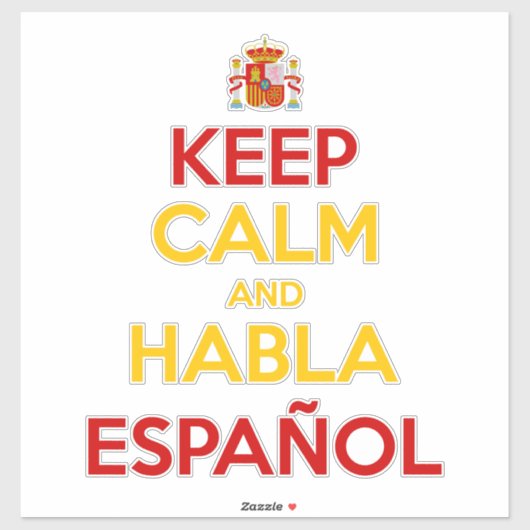 Keep Calm en Habla Español Sticker (Vel)