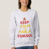 Keep Calm en Habla Español Trui (Voorkant)