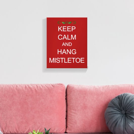 KEEP CALM en Hang Mistletoe Kerstcanvas Canvas Afdruk (Insitu (Woonkamer))