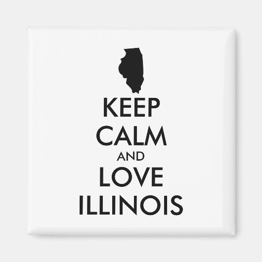  KEEP CALM EN LIVE ILLINOIS MAGNEET (Voorkant)