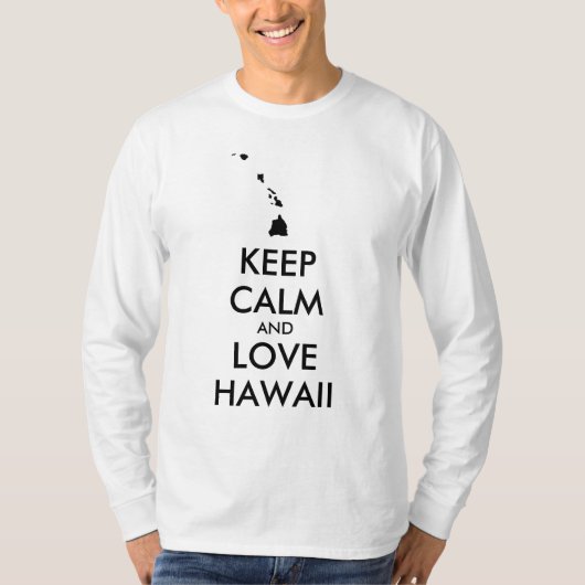 KEEP CALM EN LOVE HAWAII T-SHIRT (Voorkant)
