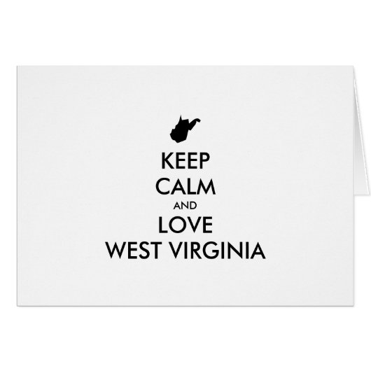  KEEP CALM EN LOVE WEST VIRGINIA (Voorkant Horizontaal)