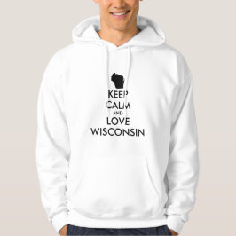  KEEP CALM EN LOVE WISCONSIE HOODIE
