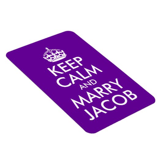 Keep Calm en Marry Jacob Magneet (Rechterzijde)