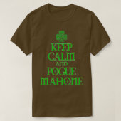 Keep Calm en Pogue Mahone grappige Irish Celtic T-shirt (Design voorkant)
