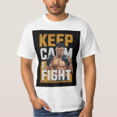 Keep Calm en Vecht T-Shirt – MMA Vechtersshirt (Voorkant)