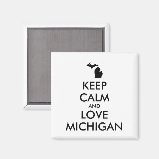  KEEP CALM EN VERLIES MICHIGAN MAGNEET (Voorkant / Achterkant)