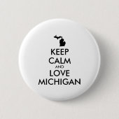 KEEP CALM EN VERLIES MICHIGAN RONDE BUTTON 5,7 CM (Voorkant)