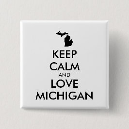  KEEP CALM EN VERLIES MICHIGAN VIERKANTE BUTTON 5,1 CM