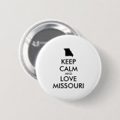 KEEP CALM EN VERLIES MISSOURI RONDE BUTTON 5,7 CM (Voorkant /achterkant)