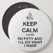KEEP CALM Funny Fiftieth Birthday Button (Voorkant /achterkant)