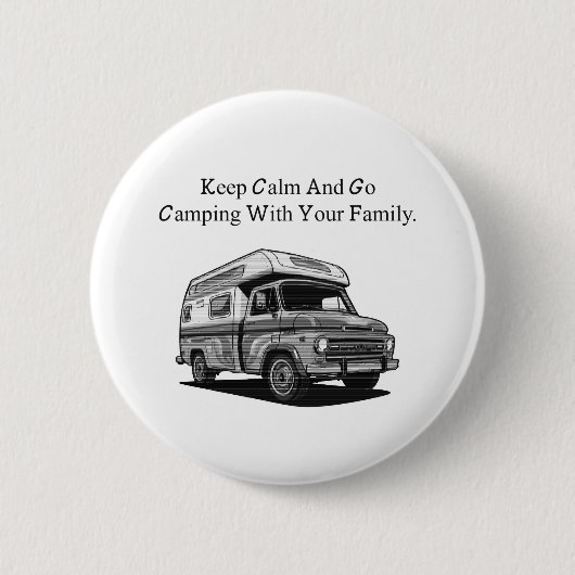 Keep Calm Go Camping Family Outdoor Adventure Ronde Button 5,7 Cm (Voorkant)