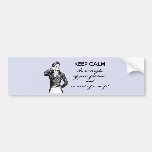 Keep Calm - hij is single... De heer Darcy Bumpersticker (Voorkant)