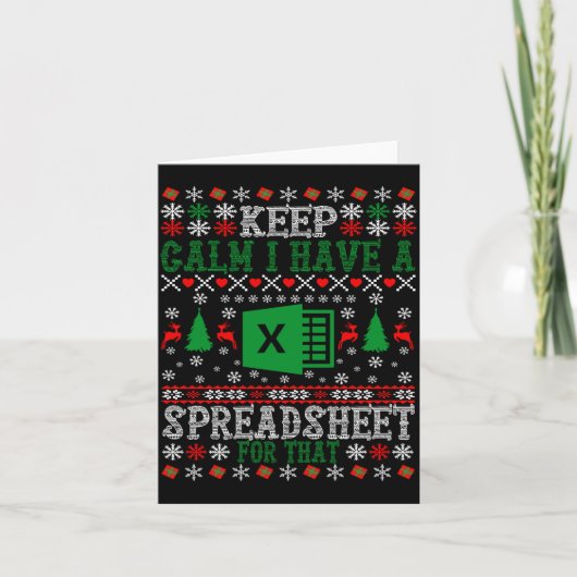 Keep Calm I Have A Spreadsheet For That Christmas  Kaart (Voorkant)