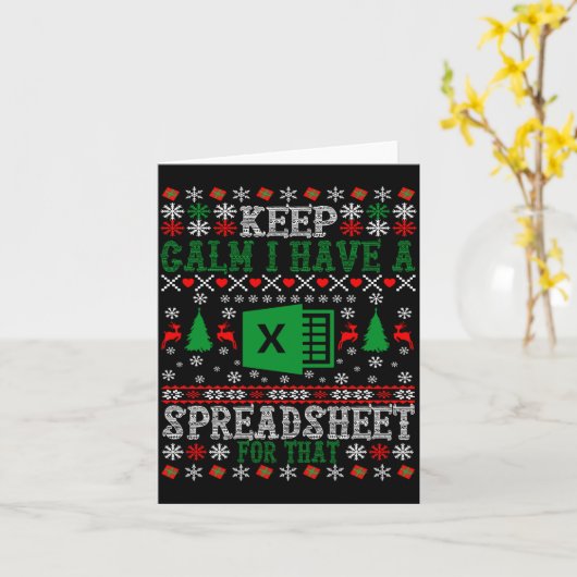 Keep Calm I Have A Spreadsheet For That Christmas Kaart (Gele Bloem)
