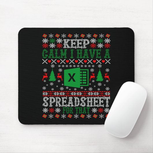 Keep Calm I Have A Spreadsheet For That Christmas Muismat (Met muis)