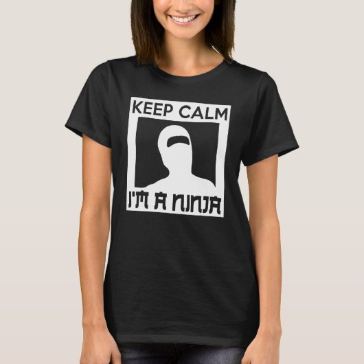 Keep Calm I m A Ninja Ninja T-shirt (Voorkant)
