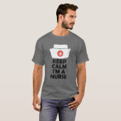Keep Calm I'm A Nurse T-shirt (Voorkant volledig)