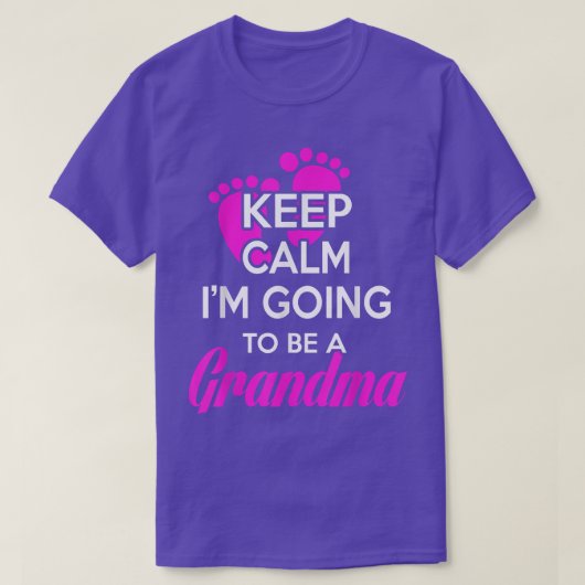 Keep calm i'm going to be a grandma t-shirt (Design voorkant)
