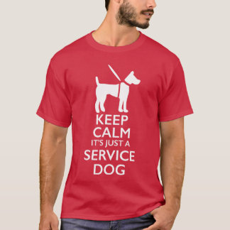 Keep Calm Its Just A Service Dog Men Women Girls f T-shirt