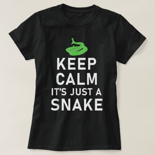 Keep Calm its just a Snake Funny Snake Lover T-shirt (Design voorkant)
