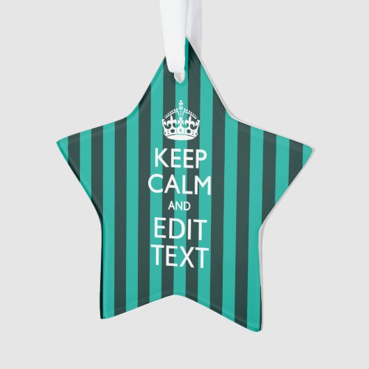  Keep Calm Jouw tekst Turquoise Stripes Ornament (voorkant)