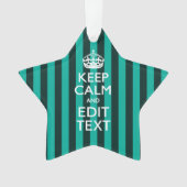 Keep Calm Jouw tekst Turquoise Stripes Ornament (voorkant)
