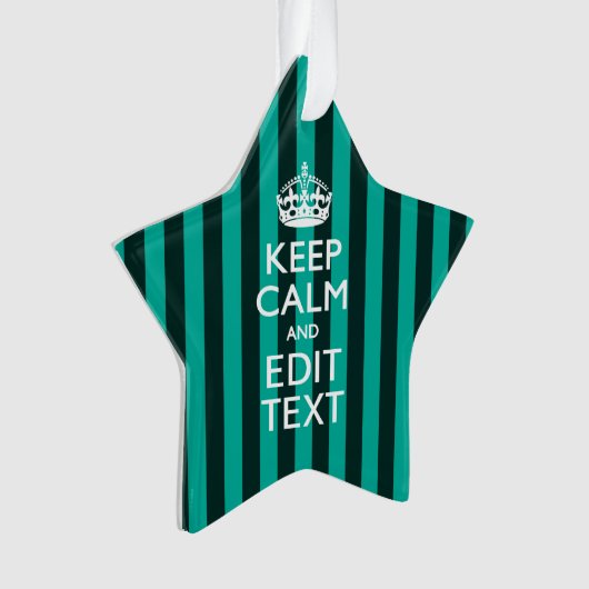  Keep Calm Jouw tekst Turquoise Stripes Ornament (voorkant)