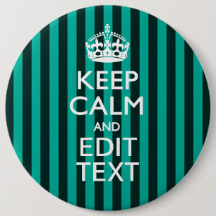 Keep Calm Jouw tekst Turquoise Stripes Ronde Button 6,0 Cm