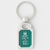 Keep Calm Jouw tekst Turquoise Stripes Sleutelhanger (Voorkant)