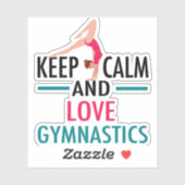 Keep Calm Love Gymnastics Beautiful Gymnast Sticker (Vel)