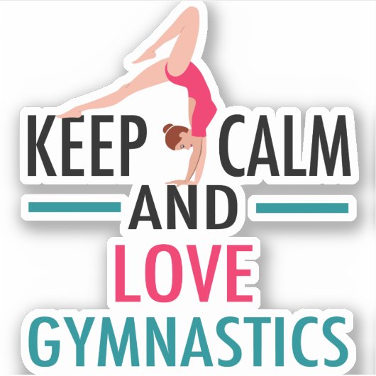 Keep Calm Love Gymnastics Beautiful Gymnast Sticker (Voorkant)