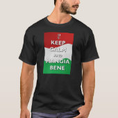 Keep Calm Mangia Bene Italy T-shirt (Voorkant)