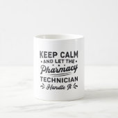 Keep Calm Pharmacy Technicia Koffiemok (Center)