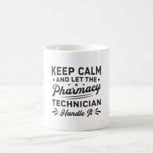 Keep Calm Pharmacy Technicia Koffiemok