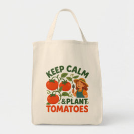 Keep Calm & Plant Tomatoes Tote Bag