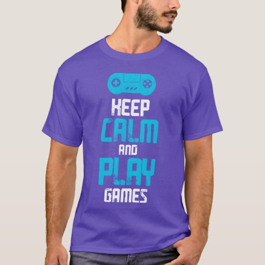 Keep Calm Play Video Game Gaming Player Gamer Gift T-shirt (Voorkant)