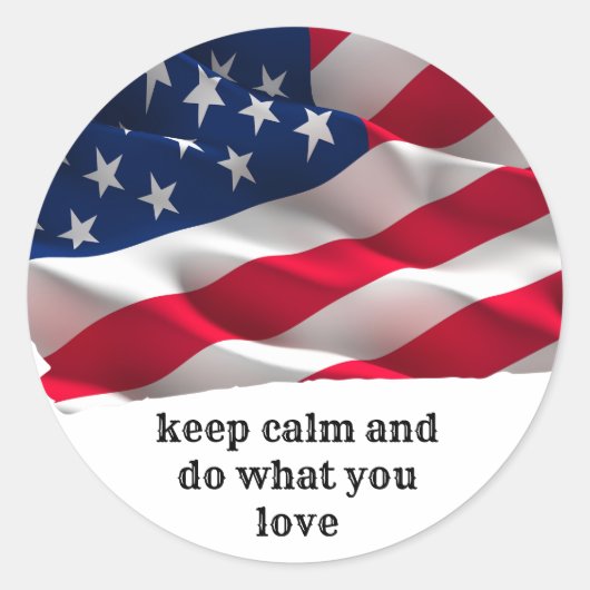 keep calm quote and vibrant american flag ronde sticker (Voorkant)
