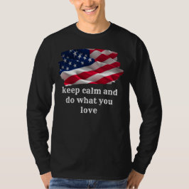 keep calm quote and vibrant american flag t-shirt