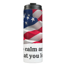 keep calm quote and vibrant american flag thermosbeker
