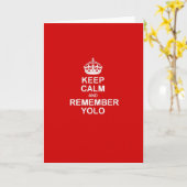 Keep Calm & Remember YOLO Kaart (Gele Bloem)
