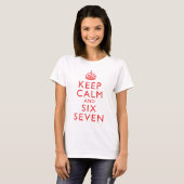 Keep Calm Six Seven Meme Virale Humor Kleding T-shirt (Voorkant volledig)