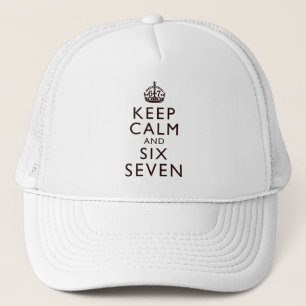 Keep Calm Six Seven Meme Virale Humor Kleding Trucker Pet