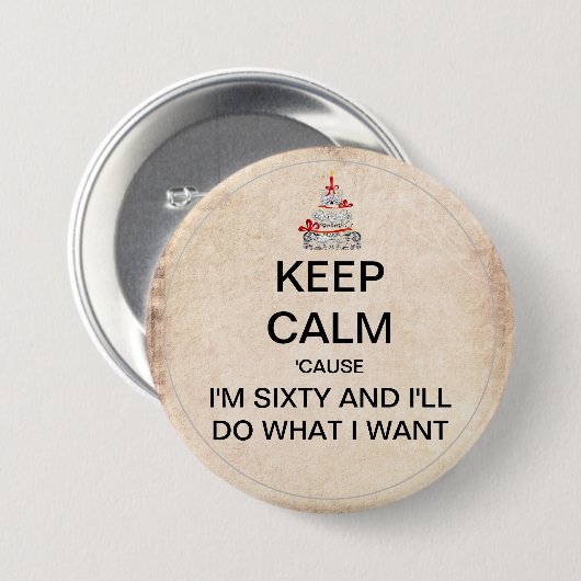 Keep Calm Sixtieth Birthday Party Button (Voorkant /achterkant)